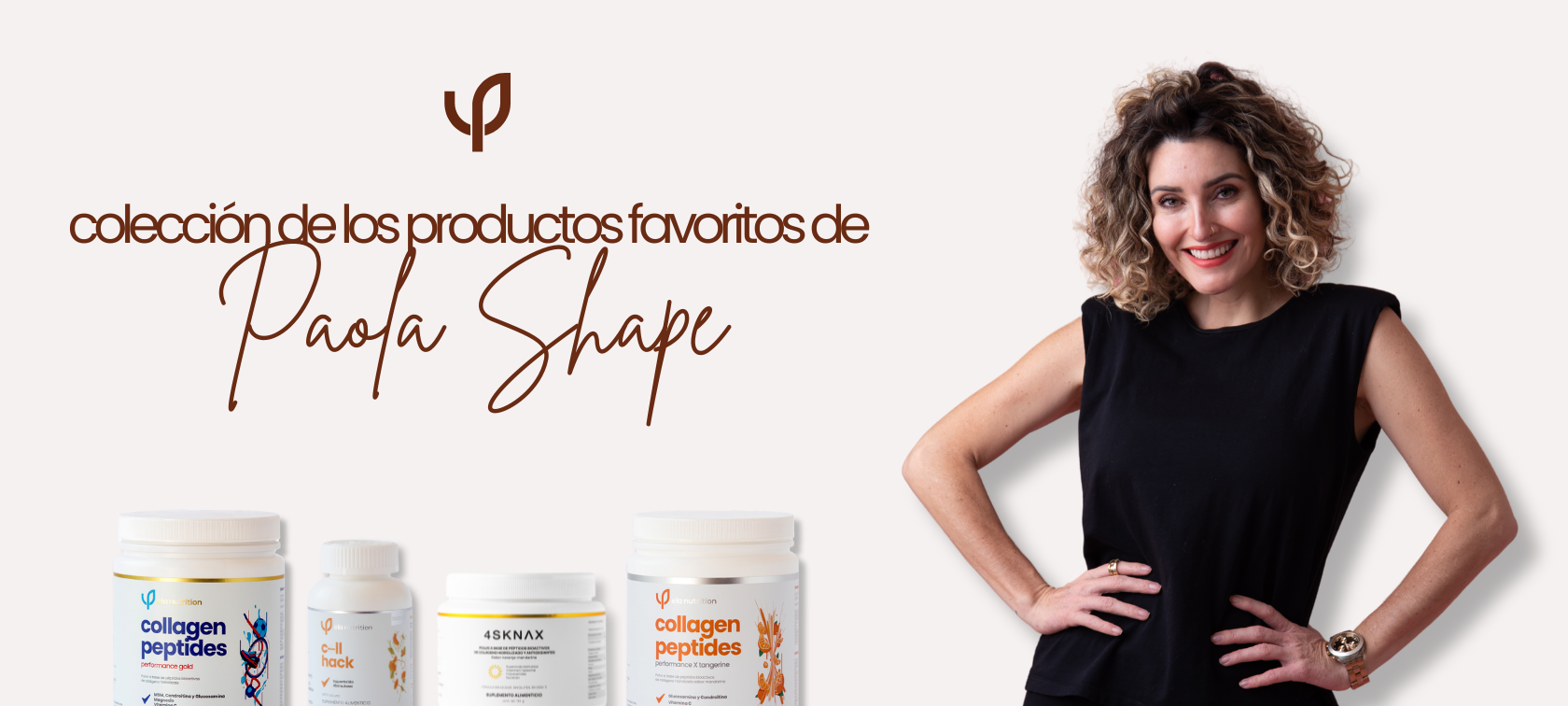Colección productos favoritos de Paola Shape